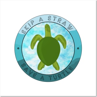 Skip A Straw, Save A Turtle. A Therouxgear Special. Posters and Art